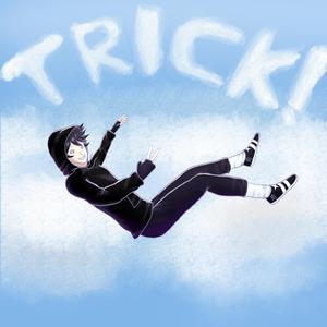 Trick!