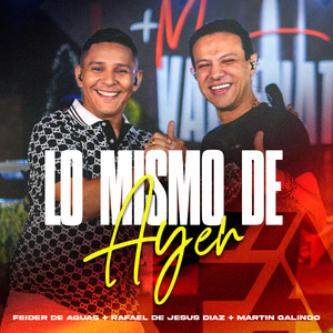 ⁠Lo Mismo de Ayer (En Vivo)