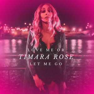 Love Me Or Let Me Go