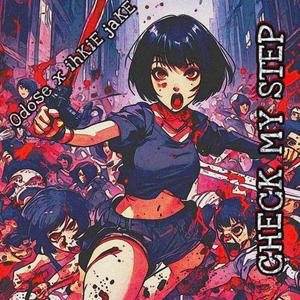 CHECK MY STEP (feat. ihKiE jaKE) (Single Version)