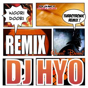Woori Doori (Turbotronic Remix Edit)