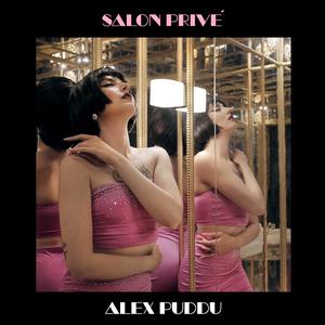 Salon Privè (Alex Di Ciò Re-Edit)