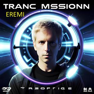 Trance mission