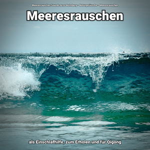 Küstengeräusche gegen Lärmbelästigung