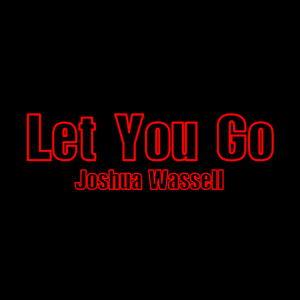 Let You Go