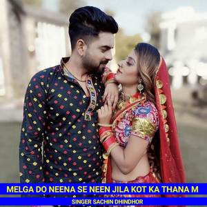 Melga Do Neena Se Neen Jila Kot Ka Thana M