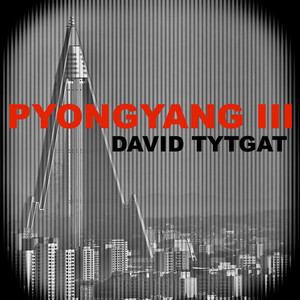 Pyongyang III (Radio Edit)