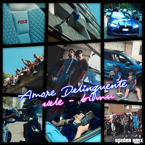 Amore Delinquente (Spider RMX)
