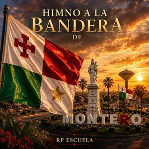 Himno a la Bandera Montereña