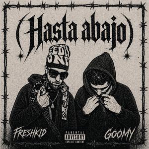 Hasta abajo (feat. Freshkiid, ACdidthatBeat & vriel)