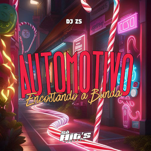 Automotivo Encostando a Bunda