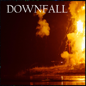 Downfall