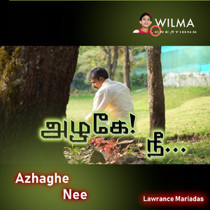 Azhaghe Nee
