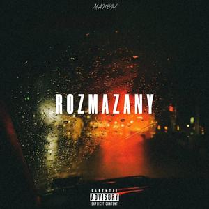 ROZMAZANY