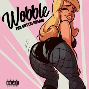 Wobble