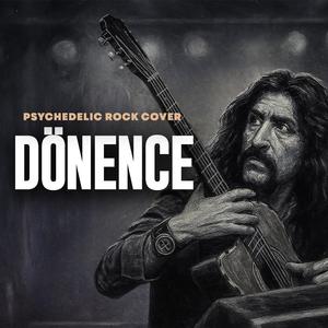 Dönence (Psychedelic Rock Cover)