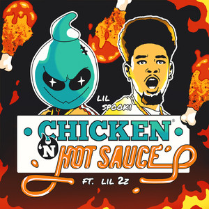 Chicken N' Hot Sauce (feat. Lil 2z)