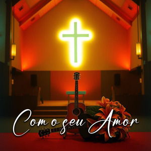 Com o seu Amor (Remastered 2026)