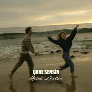 Çare Sensin