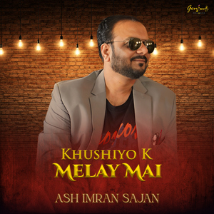 Khushiyo K Melay Mai