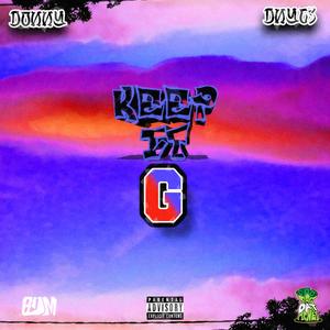 Keep It G (feat. Donny)