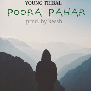 Poora Pahar (feat. Young Tribal)