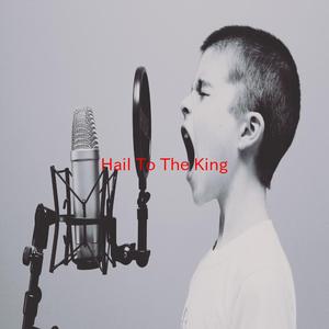 Hail To The King (Complete version originally performed by Avenged Sevenfold)