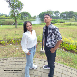 Kau Pilih Dia (Sahabatku)