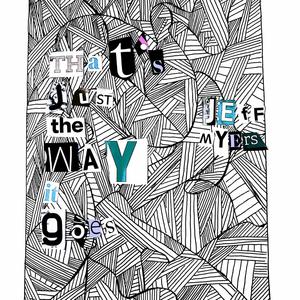 That's Just the Way It Goes