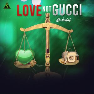 LOVE Not GUCCI