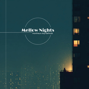 Mellow Nights