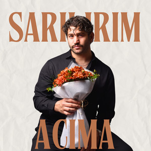 Sarılırım Acıma