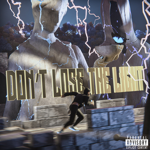 Don’t Lose the Light