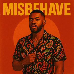 Misbehave