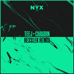 Chagrin (Resslek Remix)
