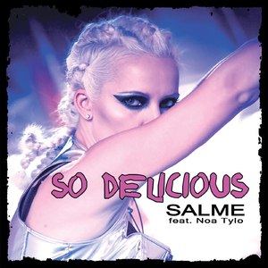 So Delicious (feat. Noa Tylo)