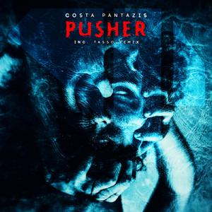 Pusher (Tasso Remix)