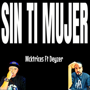 Sin Ti Mujer