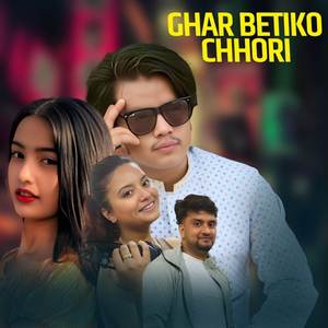 Ghar Betiko Chhori