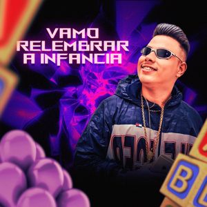 Vamo relembrar a Infancia