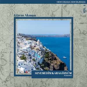 S'anazhto (Sevemedim Karagözlüm)