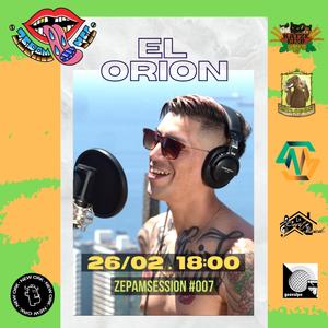 EL ORION, ZEPAMSESSION #007 (feat. El Orion) (En Vivo)
