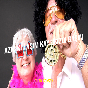 Azıcıktı Aşım Kaygısızdı Başım