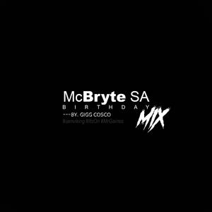 McBryte SA Birthday Mix
