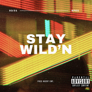 Stay Wild'n