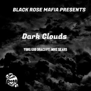 Dark clouds (feat. Mike Sears)