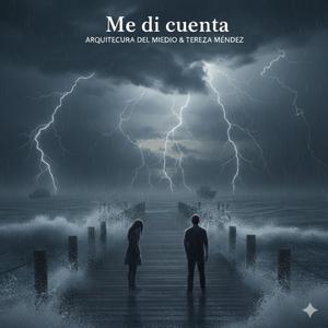 Me Di Cuenta (feat. Tereza Mendez & Arquitectura Del Miedo)