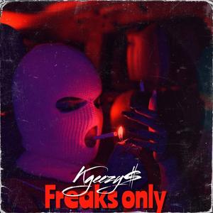 Freaks Only