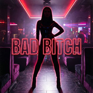 Bad Bitch