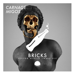 Bricks (Victor Niglio Twerk VIP)